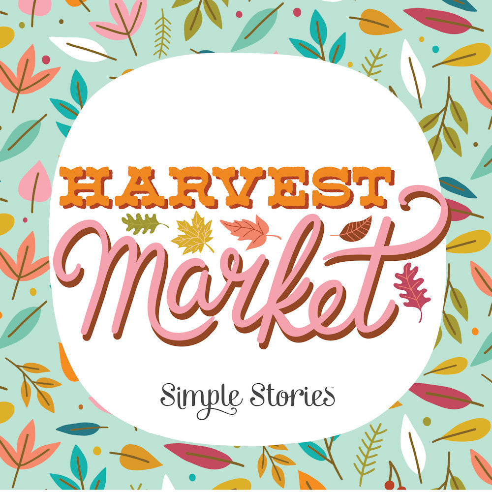 Simple Stories | Harvest Market