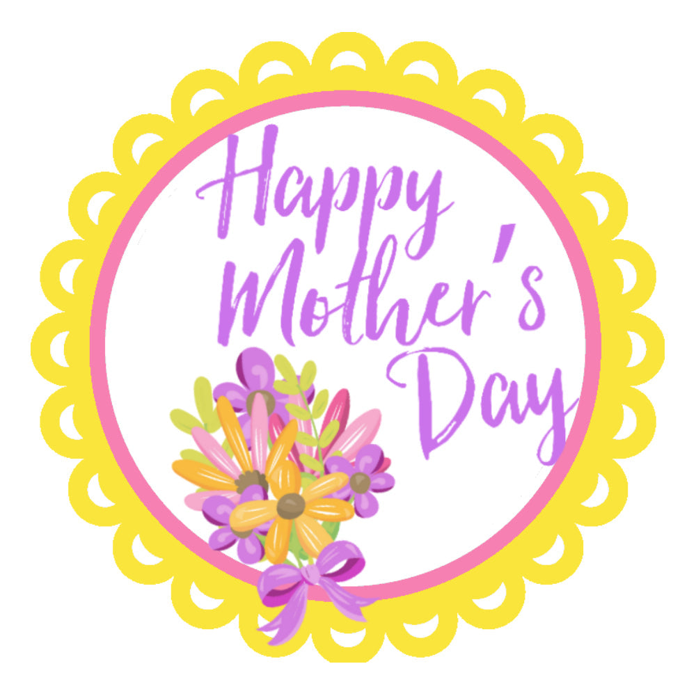 SSC Designs | Happy Mother's Day