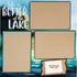 Life's Better On The Lake Kayak (2) - 12 x 12 Pages, Fully-Assembled & Hand-Crafted 3D Scrapbook Premade by SSC Designs