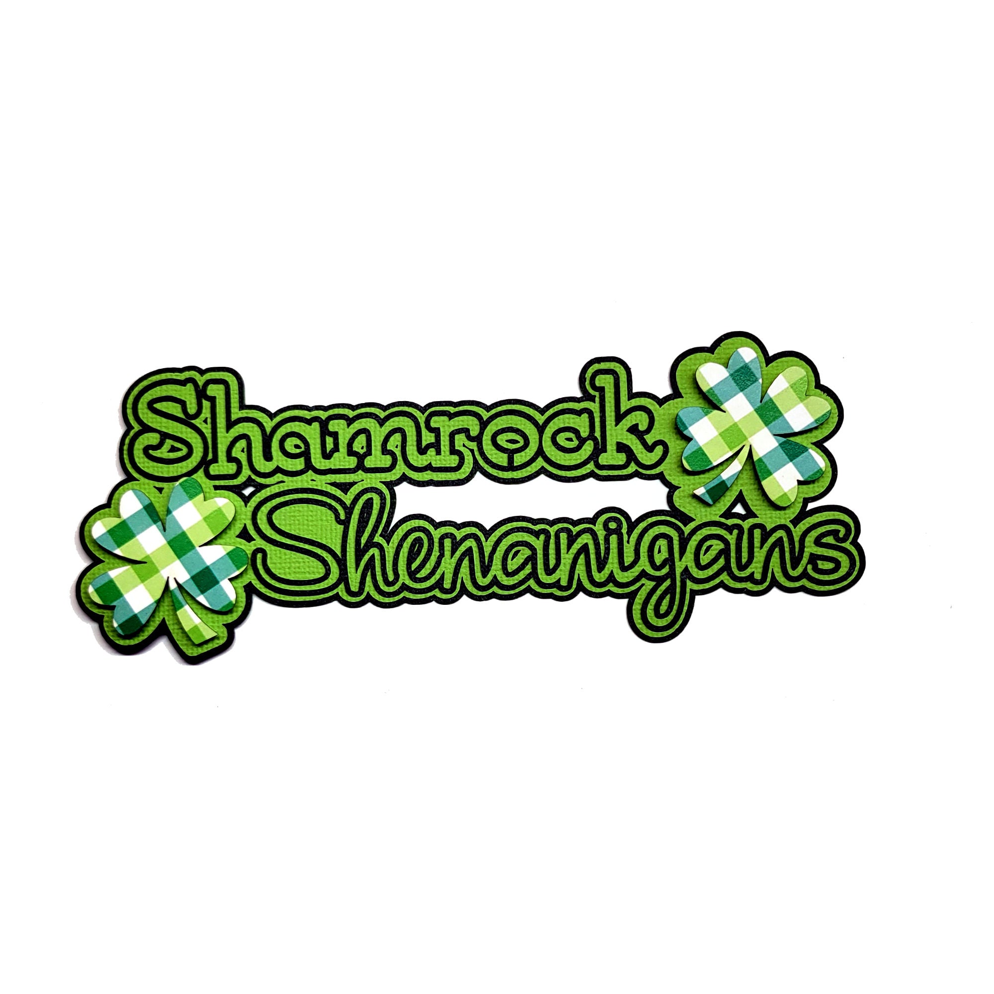 Shamrock Shenanigans Title 6.5 x 2.75  Fully-Assembled Laser Cut Scrapbook Embellishment by SSC Laser Designs